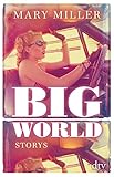 Cover zum Buch Big World: Storys