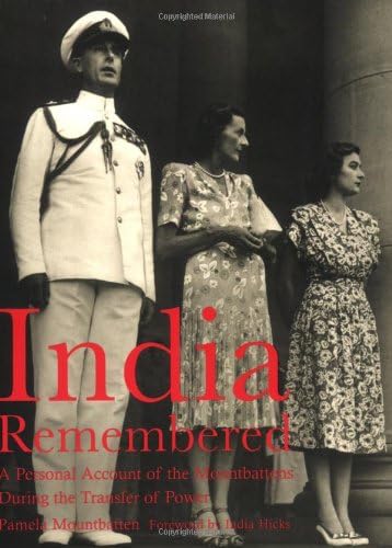 India Remembered: A Personal Account of the Mountbattens During the Transfer of Power (National Trust History & Heritage)