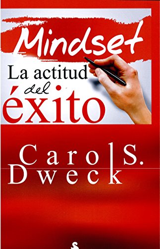 Mindset: La Actitud Del Exito