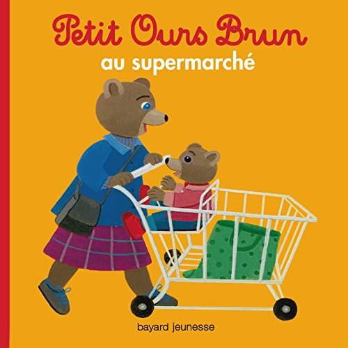 Petit Ours Brun au supermarché Petit Ours Brun au supermarché