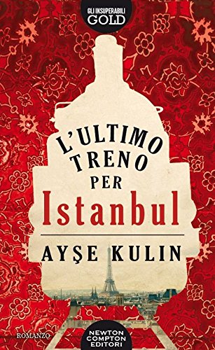 L'ultimo treno per Istanbul L'ultimo treno per Istanbul