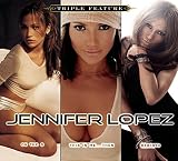 Triple Feature - Jennifer Lopez