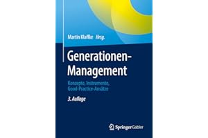 Generationen-Management: Konzepte, Instrumente, Good-Practice-Ansätze