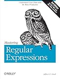 Image de Mastering Regular Expressions: Understand Your Data and Be More Productive