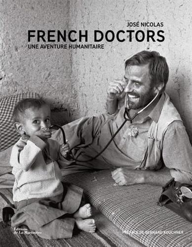 French Doctors - Une aventure humanitaire francais French Doctors - Une aventure humanitaire francais