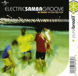 Electric Samba Groove Amazon De Musik amazon de