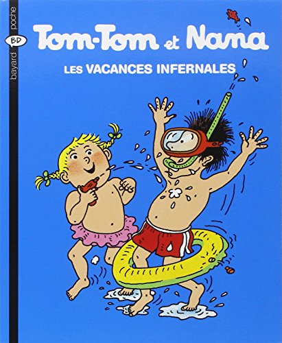 Download Tom-Tom et Nana, Tome 5 : Les vacances infernales Download Tom-Tom et Nana, Tome 5 : Les vacances infernales
