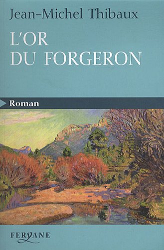 couverture de : L'or du forgeron