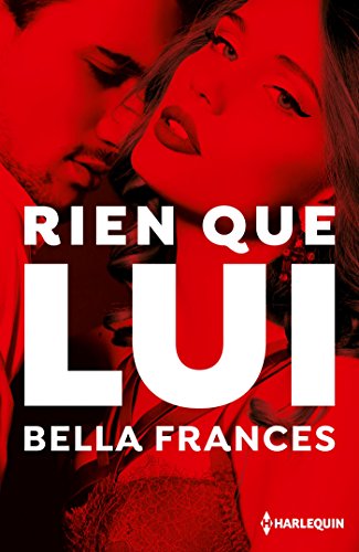 Rien que lui (Hors Collection)