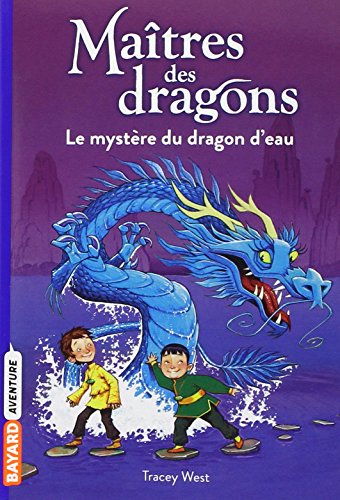 Le mystère du dragon d'eau
