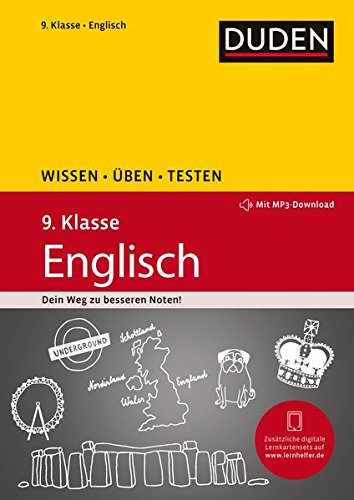 Wissen - Üben - Testen: Englisch 9. Klasse: Mit MP3-Download zum besseren Hörverständnis. Ideal zur Vorbereitung auf Klassenarbeiten. Für Gymnasium und Gesamtschule