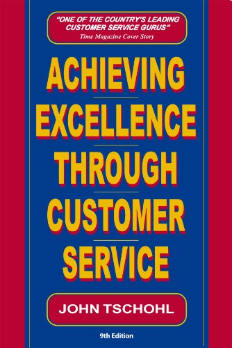Acheiving Excellence Through Customer Service (English Edition)