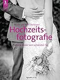 Image de Hochzeitsfotografie: Perfekte Bilder vom schönsten Tag