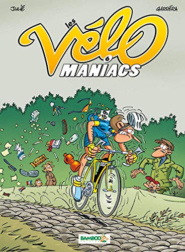 Télécharger Les Vélomaniacs - tome 6 PDF