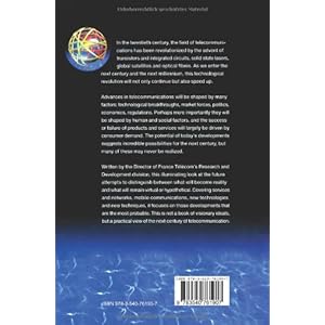 Telecommunication in the 21st Century: The Real and the Virtual