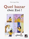 Quel bazar chez Zoé (album CP)