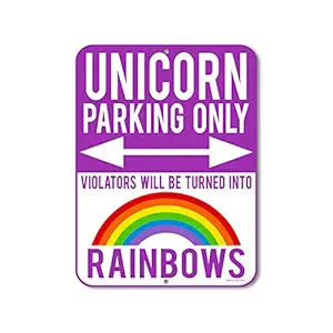 Unicorn Parking Only Violators Will be Turned into Rainbows - Unique Purple 9 x 12 inch Metal Aluminum Novelty Sign Decor for Girls Room or as Funny Gifts - Made in the USA