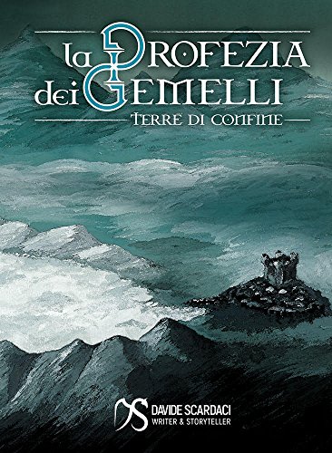 Download Terre di Confine (La Profezia dei Gemelli Vol. 1)