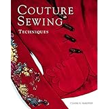 Dressmaker's Handbook of Couture Sewing Techniques: Amazon.co.uk: Lynda ...