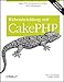 Webentwicklung mit CakePHP by Dirk Ammelburger, Robert Scherer