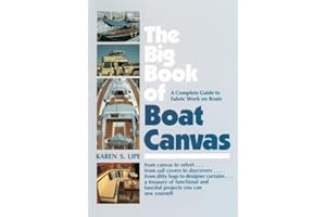 The Big Book of Boat Canvas: A Complete Guide to Fabric Work on Boats (INTERNATIONAL MARINE-RMP)