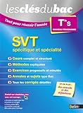Les Clés du Bac - Tout pour réussir l'année - SVT Term S (spécifique et spécialité)