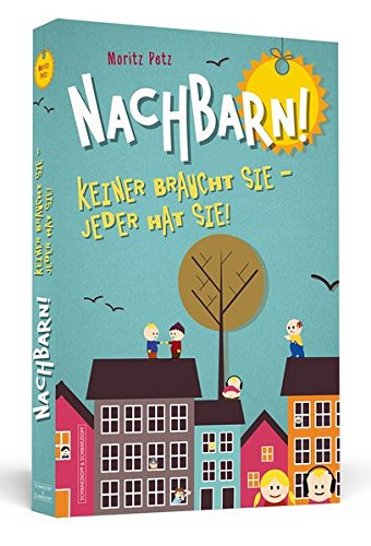 Download Nachbarn!: Keiner braucht sie - jeder hat sie! Download Nachbarn!: Keiner braucht sie - jeder hat sie!