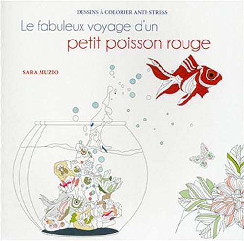 Télécharger Le fabuleux voyage d'un petit poisson rouge Livre eBook France