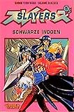 Slayers, Bd.5, Schwarze Wogen by 