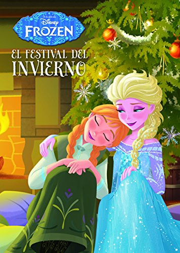 Download Frozen. El festival del invierno: Cuento (Disney. Frozen) Download Frozen. El festival del invierno: Cuento (Disney. Frozen)