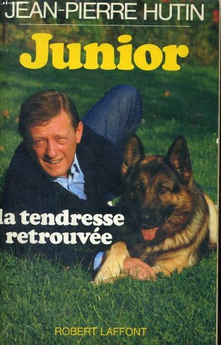 JUNIOR LA TENDRESSE RETROUVEE JUNIOR LA TENDRESSE RETROUVEE