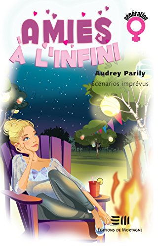 Download Amies à l'infini 03 : Scénarios imprévus Download Amies à l'infini 03 : Scénarios imprévus