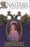 Anastasia: The Lost Princess by 