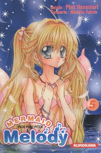 Pichi Pichi Pitch - Mermaid Melody — Tome 5