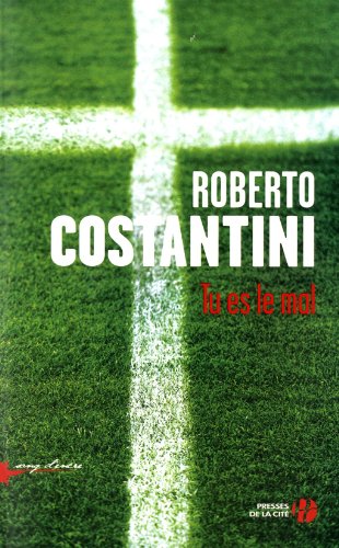 Tu es le mal : roman