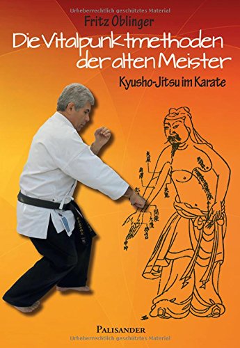 Download Die Vitalpunktmethoden der alten Meister: Kyusho-Jitsu im Karate Download Die Vitalpunktmethoden der alten Meister: Kyusho-Jitsu im Karate