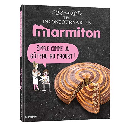Télécharger Marmiton Gâteaux au yaourt - Les recettes incontournables PDF Ebook En Ligne