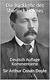 Bücher Neuerscheinungen 2022 - Die Rückkehr des Sherlock Holmes - Deutsch Auflage - Kommentierte von Sir Arthur Conan Doyle