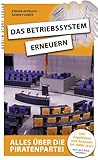 Cover zum Buch Das Betriebssystem erneuern: Alles üb...