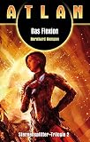 Image de ATLAN Sternensplitter 2: Das Flexion (Sternensplitter-Trilogie)