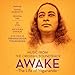 Awake: the Life of Yoaganada Ost: Music from the Original Soundtrack by 