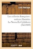 Image de Les colonies françaises : notices illustrées. La Nouvelle-Calédonie