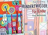 Image de Hundertwasser für Kinder: Eine Werkstatt