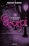 Scorpi T01 : ceux qui marchent dans les ombres