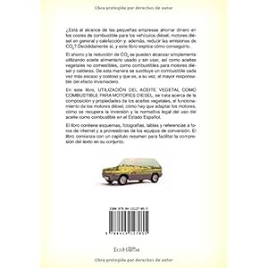 Utilización del aceite vegetal como combustible para motores diésel.