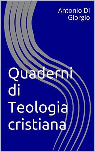 Download Quaderni di Teologia cristiana Download Quaderni di Teologia cristiana