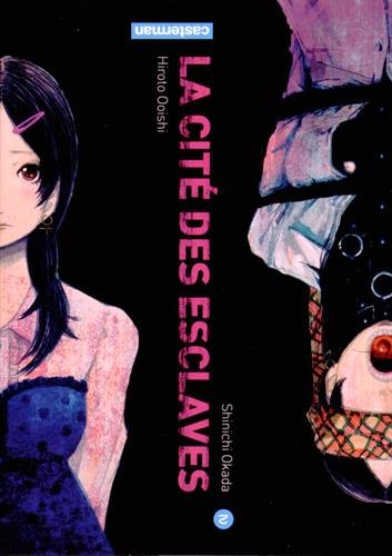 La Cité Des Esclaves — Tome 2