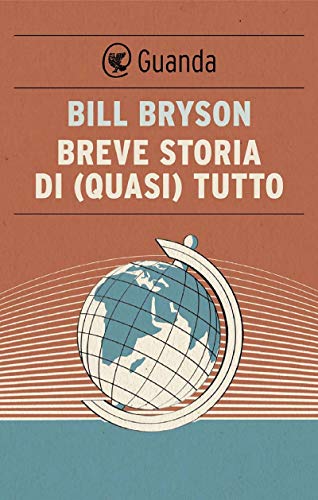 Storia (molto) breve di quasi tutto