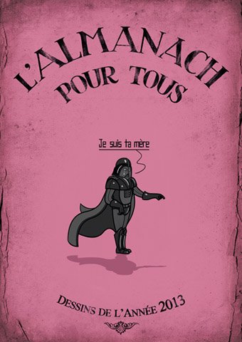 Télécharger L'Almanach Pour Tous - Les Dessins De L'année 2013 PDF Ebook En Ligne
