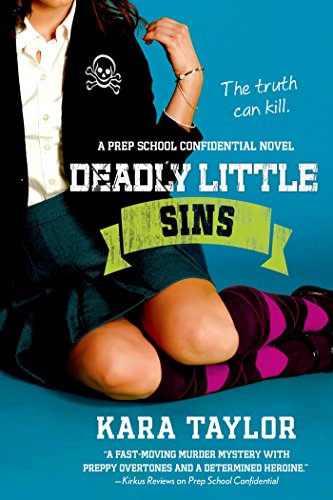 Deadly Little Sins: A Prep School Confidential Novel (English Edition)